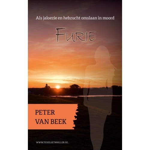 Furie - Texelse Thrillers - Peter van Beek