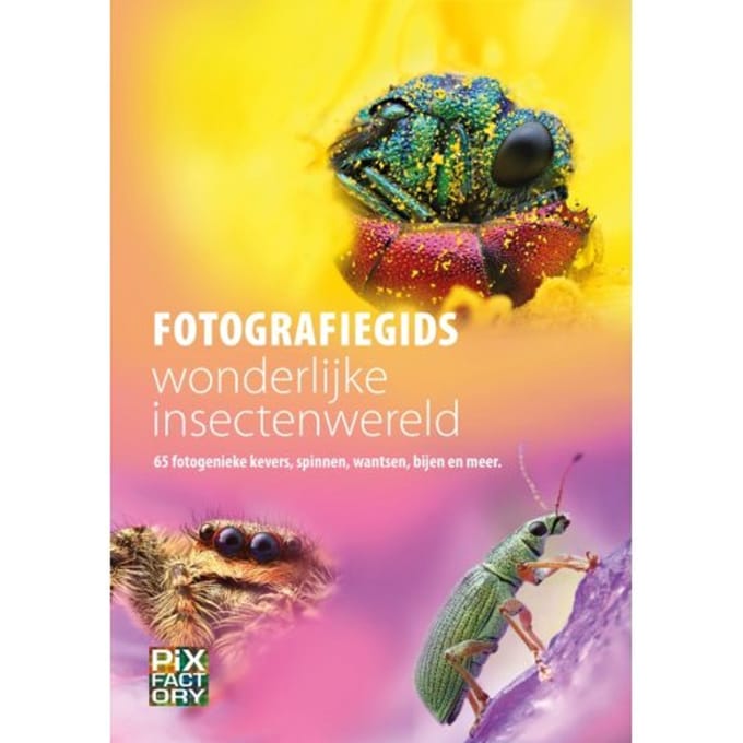 Fotografiegids Wonderlijke Insectenwereld - Fotografiegidsen - Macro