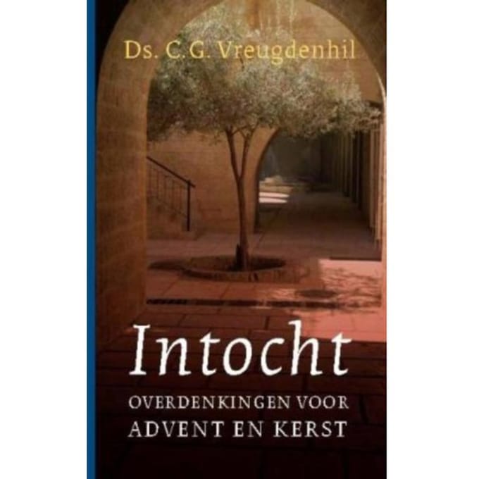 Intocht - C.G. Vreugdenhil