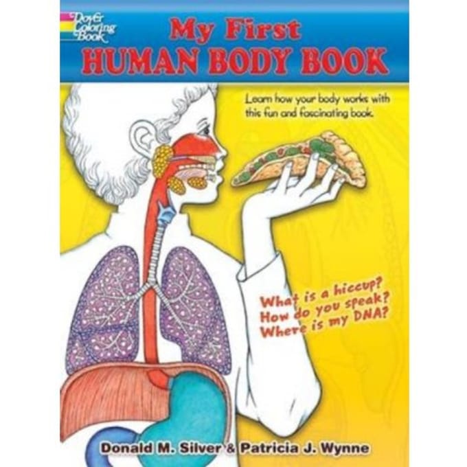 My First Human Body Book - Dover Children's Science Books - Patricia J. Wynne