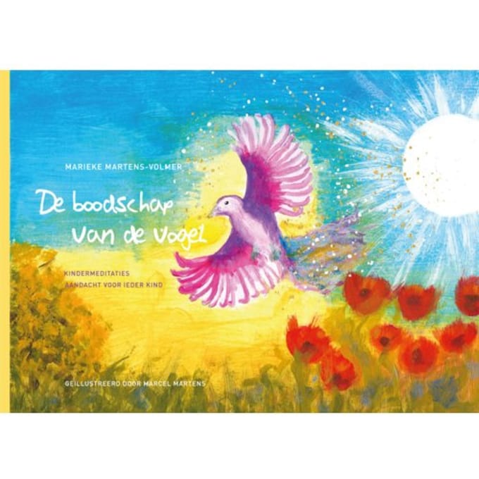 De Boodschap Van De Vogel - Marieke Martens