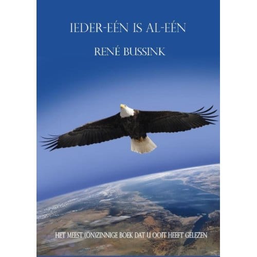 Ieder-Een Is Al-Een - René Bussink