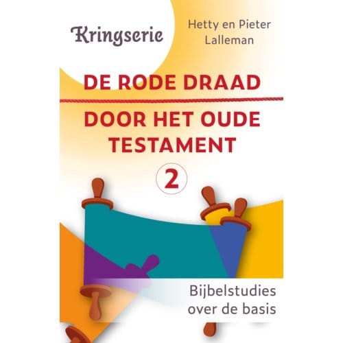 De Rode Draad Door Het Oude Testament / 2 - Kringserie - Pieter Lalleman