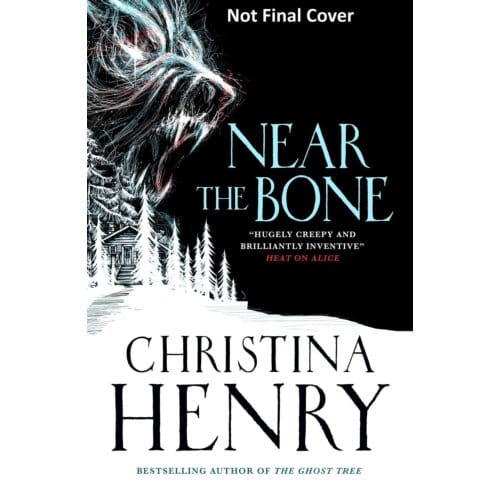 Near The Bone Export B-Format Edition - CHRISTINA HENRY