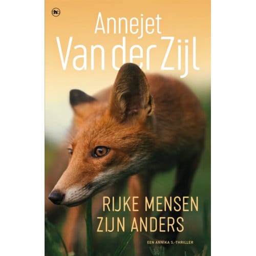 Rijke Mensen Zijn Anders - Annika - Annejet van der Zijl