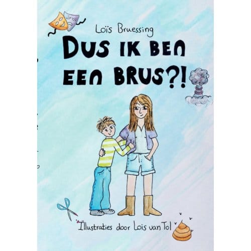 Dus Ik Ben Een Brus?! - Loïs Naomi Bruessing