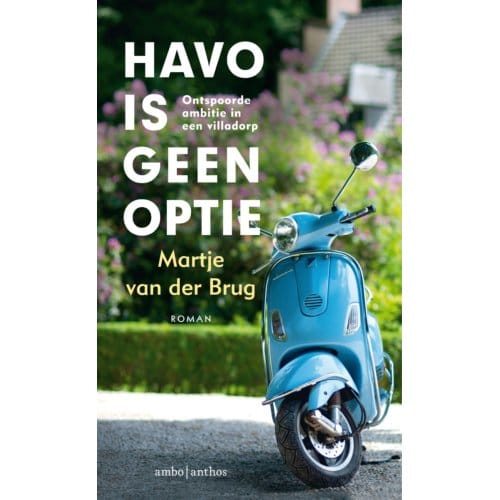Havo Is Geen Optie - Martje van der Brug