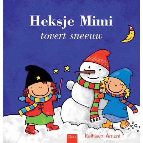 Heksje Mimi Tovert Sneeuw - Heksje Mimi - Kathleen Amant