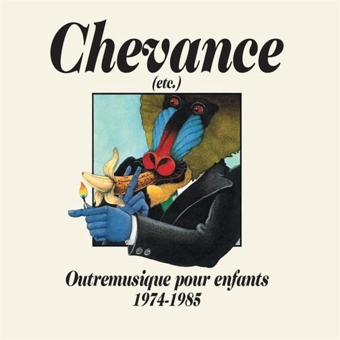Chevance - Outremusique Pour Enfants 1974-1985 (CD)