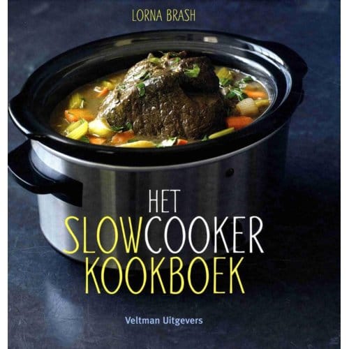 Het Slowcooker Kookboek - Lorna Brash