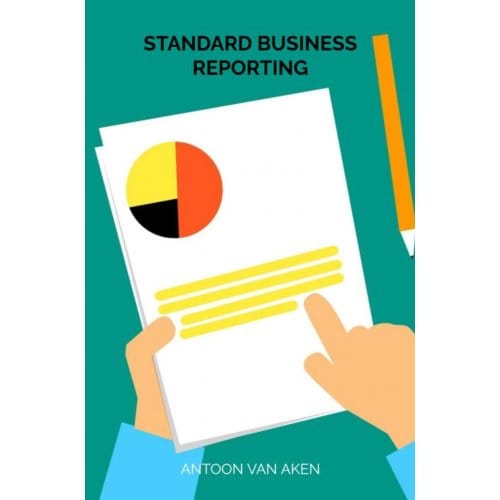 Standard Business Reporting - Antoon Van Aken
