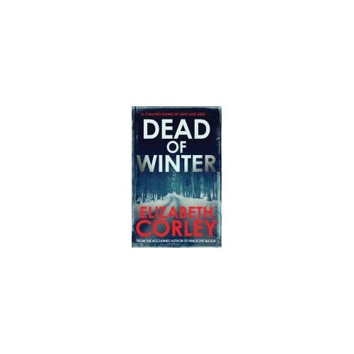Dead Of Winter - Elizabeth (Author) Corley