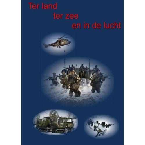 Ter Land, Ter Zee En In De Lucht - Nelly Van Dijk