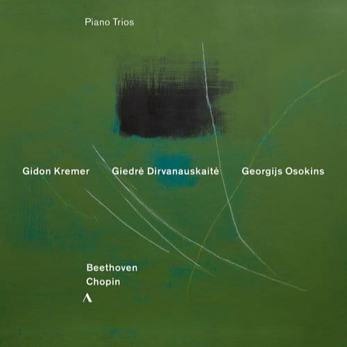 Gidon Kremer, Giedre Dirvanauskaite, Georgijs Osokins - Piano Trios (CD)