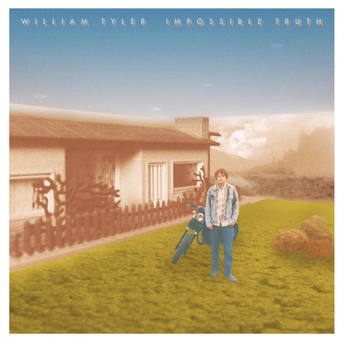 William Tyler - Impossible Truth (CD)