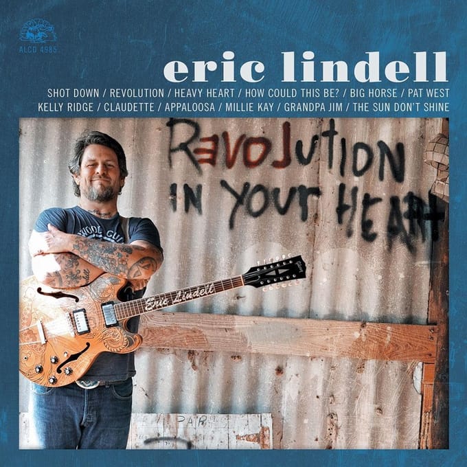 Revolution In Your Heart - Eric Lindell