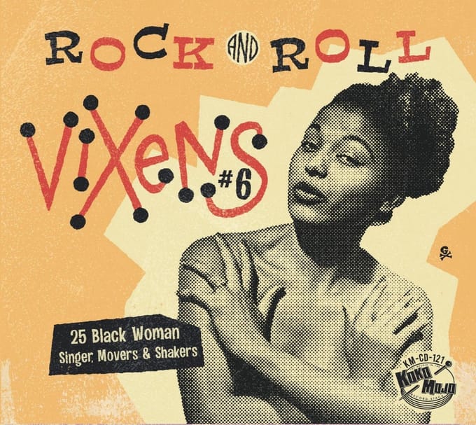 Various Artists - Rock And Roll Vixens #6 (25 Black Woman Singer, Movers & Shakers) (CD)