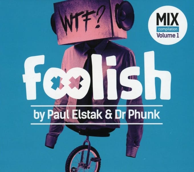 Foolish By Paul Elstak & Dr Phunk (CD)