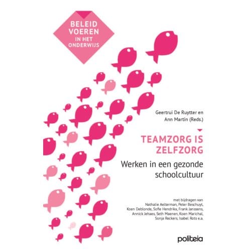Teamzorg Is Zelfzorg - Geertrui De Ruytter
