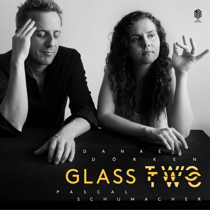 Danae Dörken & Pascal Schumacher - Glass Two (LP)