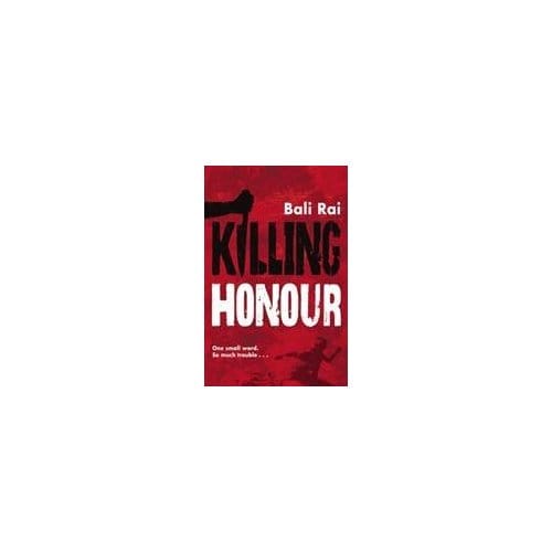 Killing Honour - Bali Rai