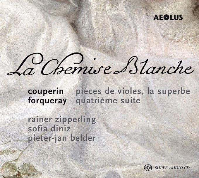 Rainer Zipperling, Sofia Diniz, Pieter-Jan Belder - La Chemise Blanche (SACD)