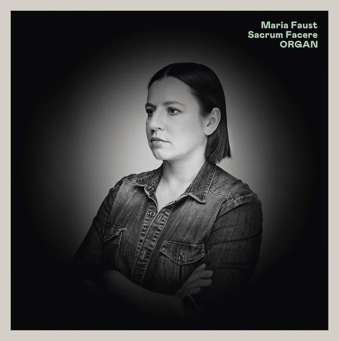 Maria Faust Sacrum Facere - Organ (CD)