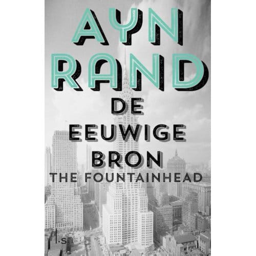 De Eeuwige Bron - Ayn Rand