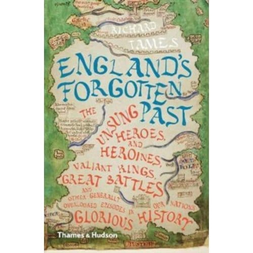 England's Forgotten Past - Richard Tames