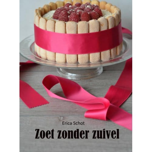 Zoet Zonder Zuivel - Erica Schot