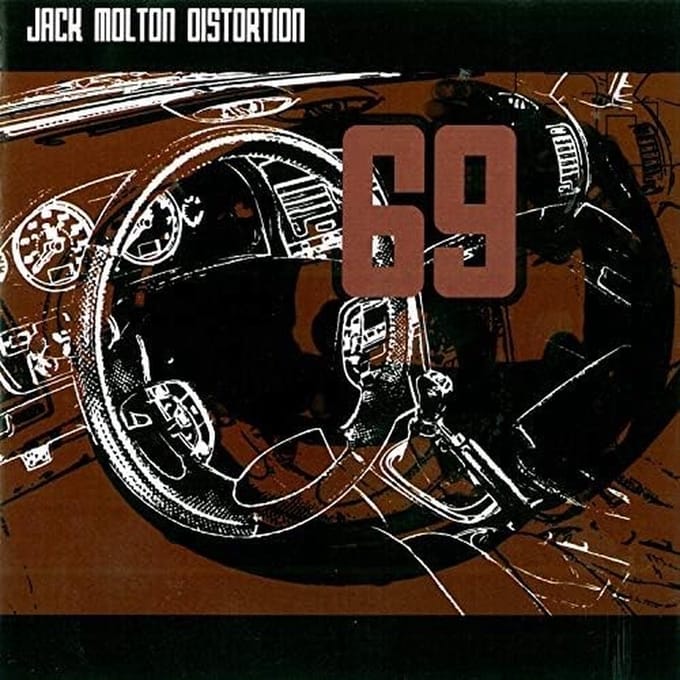 Jack Molton Distortion - 69 (CD)