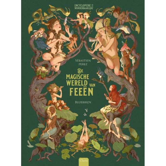 De Magische Wereld Van Feeën - Sébastien Perez