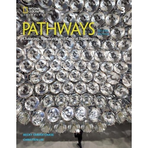 Pathways: Listening, Speaking, And Critical Thinking 3 - Pathways: Listening, - Rebecca Chase
