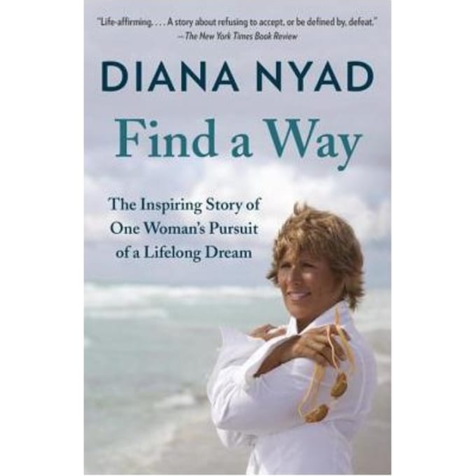 Find A Way - Diana Nyad
