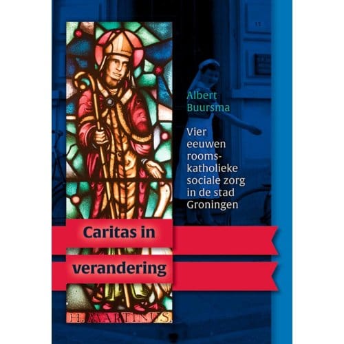 Caritas In Verandering - Albert Buursma