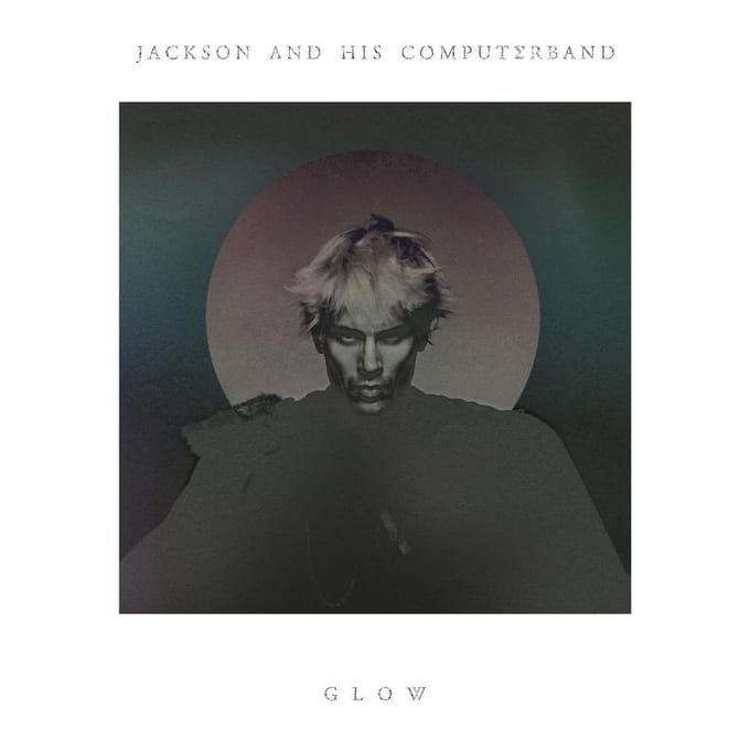Glow - Jackson And His Computerband