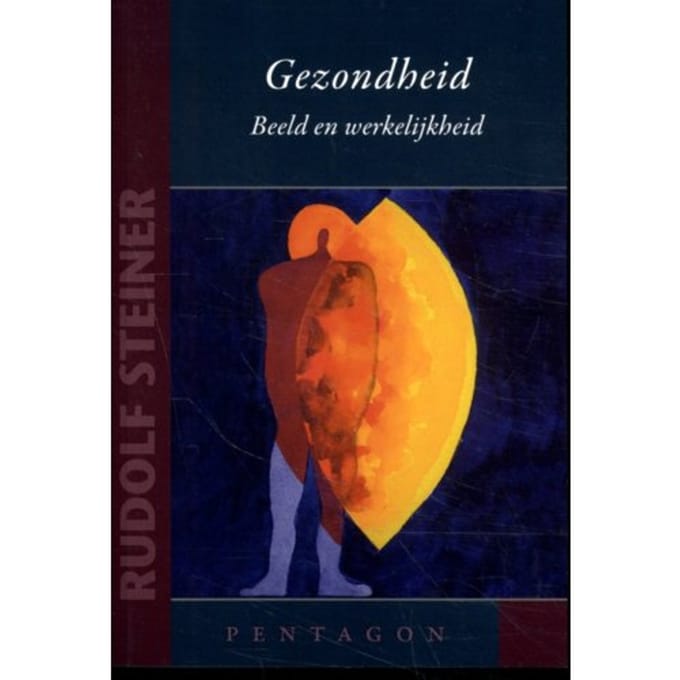 Gezondheid - Rudolf Steiner