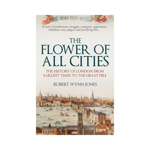 The Flower Of All Cities - Robert Wynn Jones