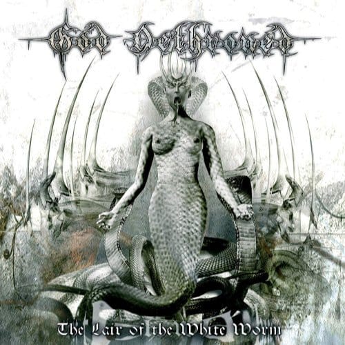 Lair Of The White Worm - God Dethroned