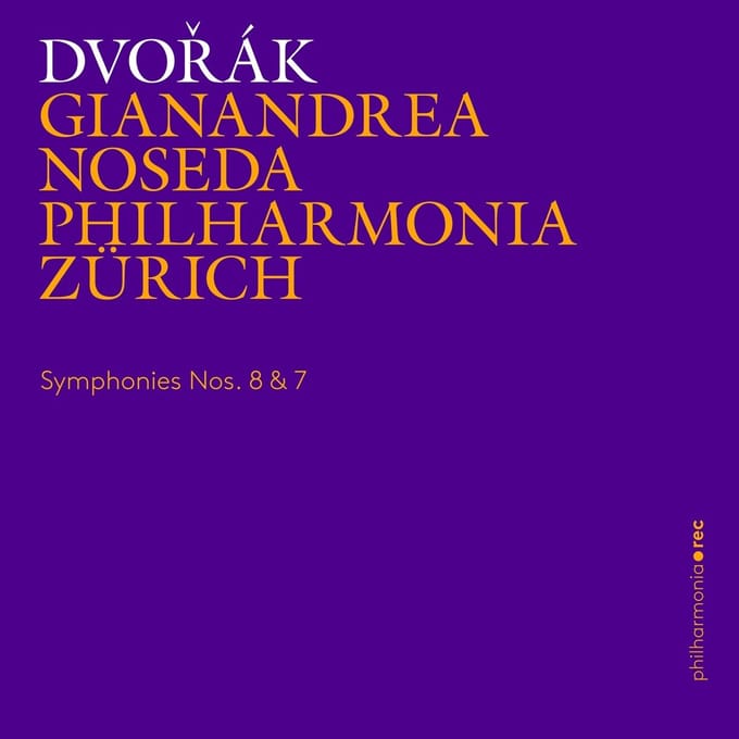 Philharmonia Zürich, Gianandrea Noseda - Dvořák: Symphonies Nos. 8 & 7 (CD)