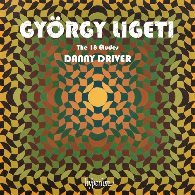 Danny Driver - Ligeti: The 18 Études (CD)