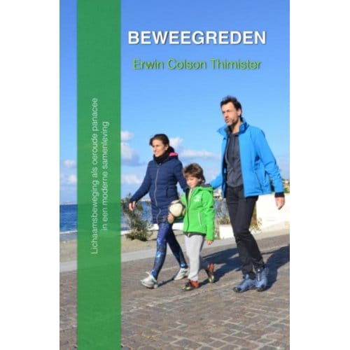 Beweegreden - Erwin Colson Thimister
