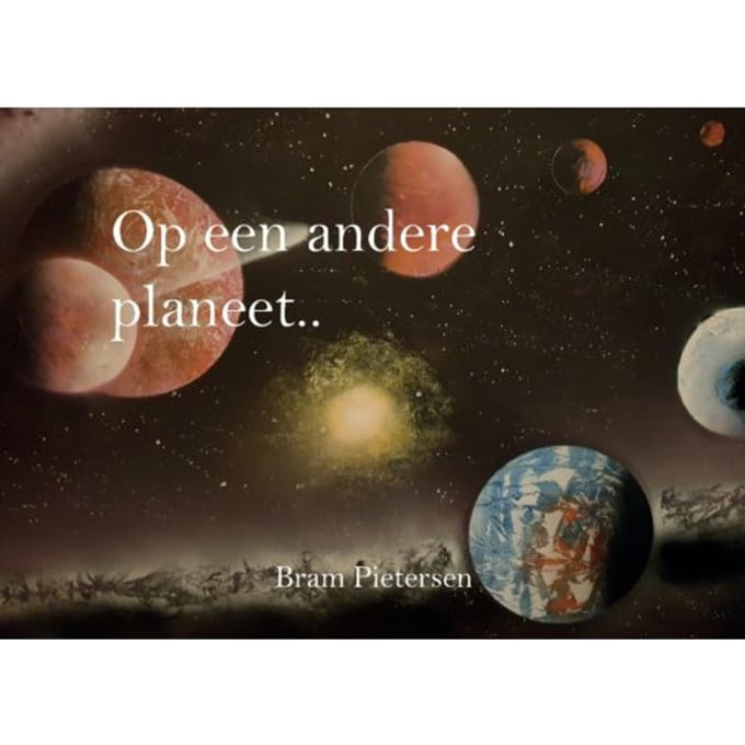 Op Een Andere Planeet - Op Een Andere Planeet - Bram Pietersen