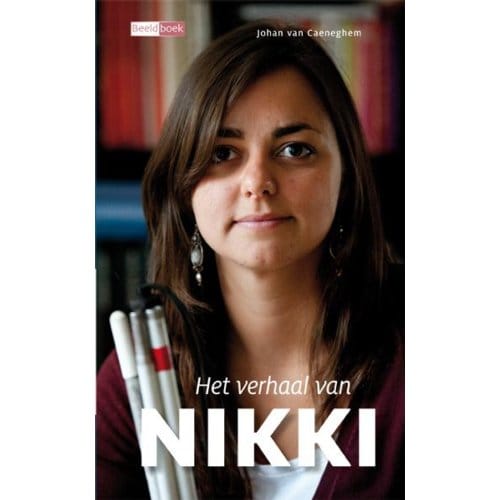 Het Verhaal Van Nikki - Beeldboek - Johan van Caeneghem
