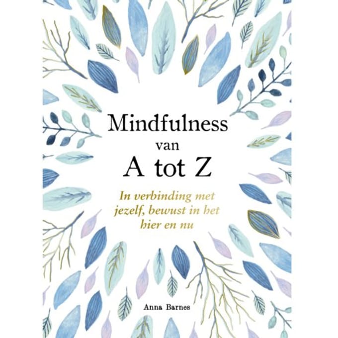 Mindfulness Van A Tot Z - Miranda Moore