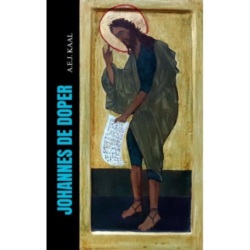 Johannes De Doper - A.E.J. Kaal