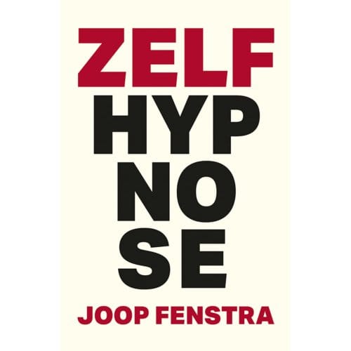 Zelfhypnose - Joop Fenstra