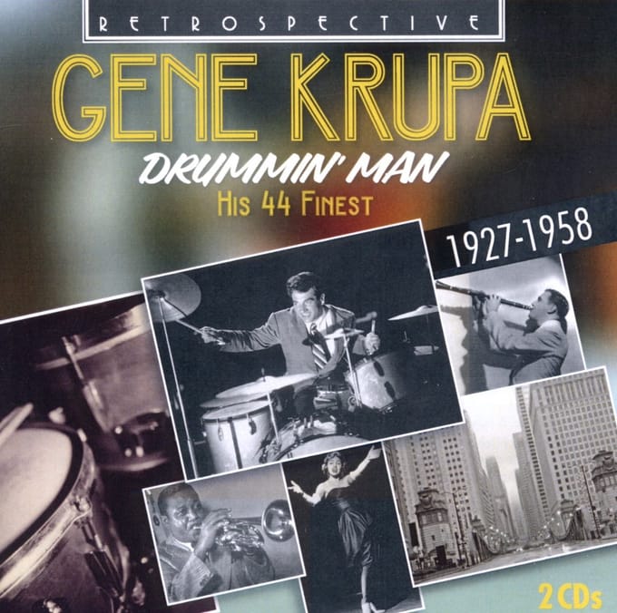 Gene Krupa - Krupa: Drummin' Man, His 43 Finest (2 CD)