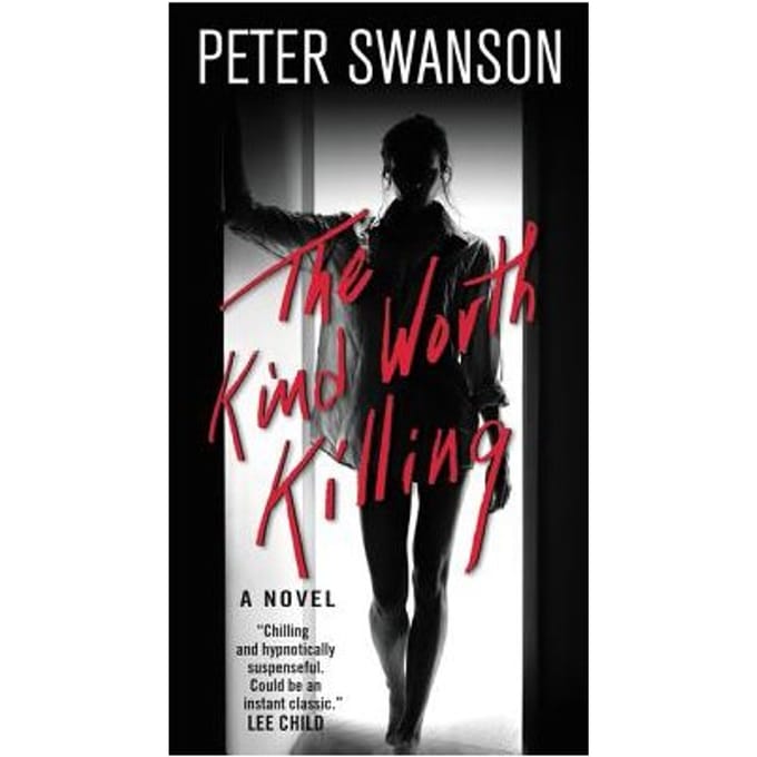 The Kind Worth Killing - Peter Swanson