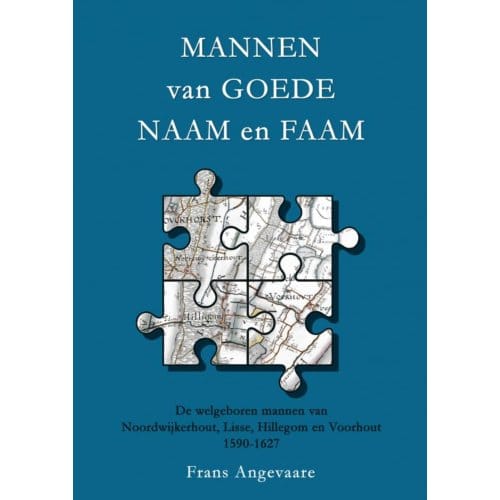 Mannen Van Goede Naam En Faam - Frans Angevaare